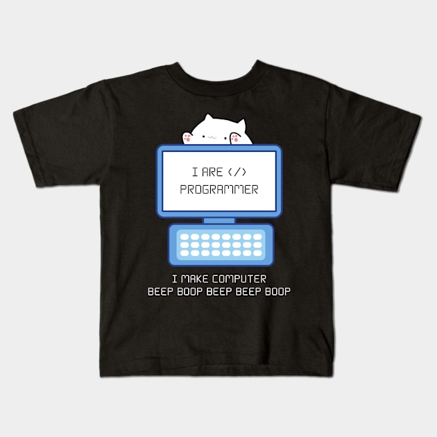 I Are Programmer Computer Cat Beep Boop Kids T-Shirt by TeeStory